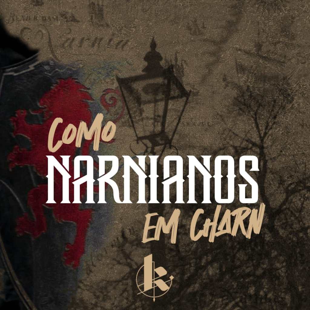 Como Narnianos em&nbsp;Charn