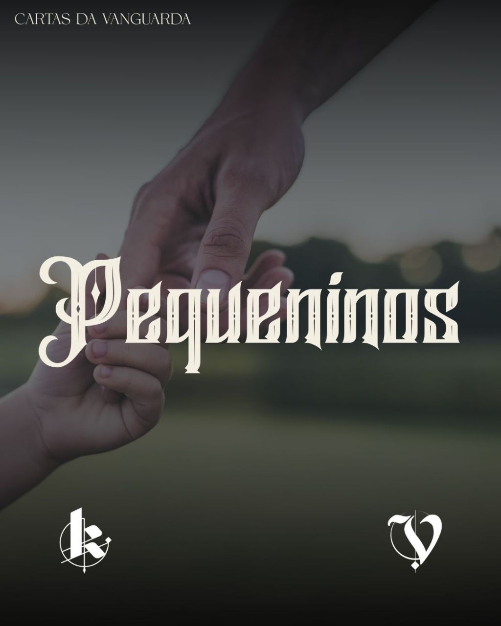 Cartas da Vanguarda –&nbsp;Pequeninos